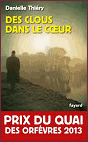 Des clous dans le coeur de Danielle Thi�ry 