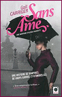 Sans �me	de Gail Carriger