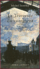 La travers�e des sentiments de Michel Tremblay
