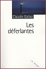 Les d�ferlantes de Claudie Gallay